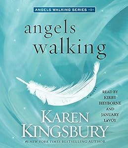 Angels Walking: A Novel