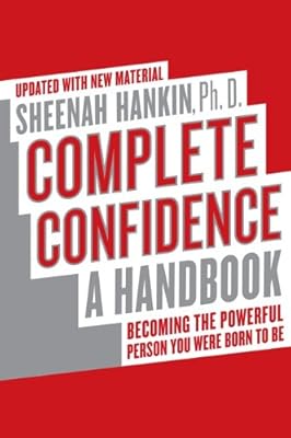 Complete Confidence Updated Edition: A Handbook