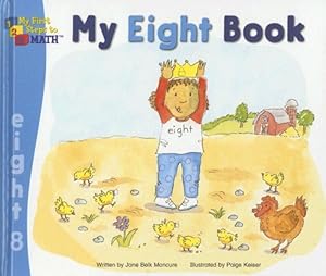 My Eight Book (My First Steps to Math)