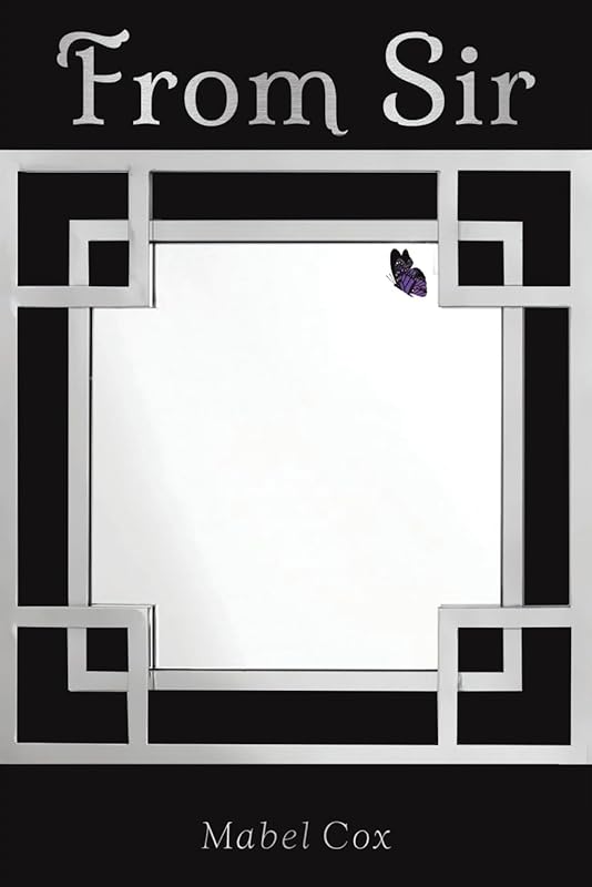 From Sir by Mabel Cox