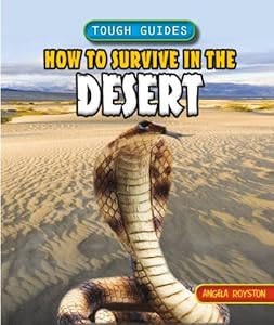 How to Survive in the Desert