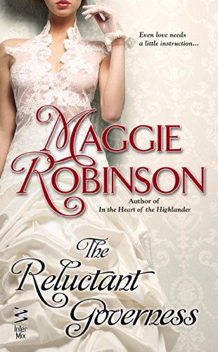 The Reluctant Governess (A Ladies Unlaced Novel) by Maggie Robinson