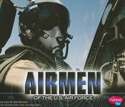 Airmen of the U.S. Air Force
