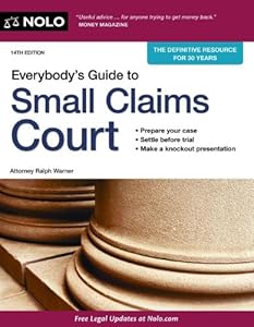 Everybody's Guide to Small Claims Court
