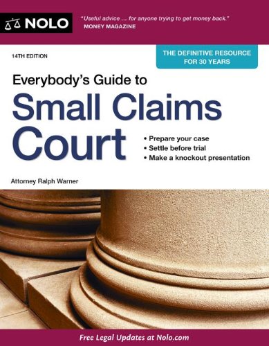 Everybody's Guide to Small Claims Court by Ralph Warner