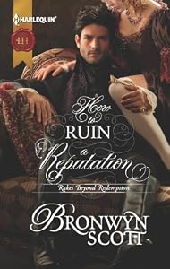 How to Ruin a Reputation (Rakes Beyond Redemption)