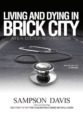 Living and Dying in Brick City: An E.R. Doctor Returns Home