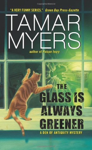 The Glass Is Always Greener by Tamar Myers