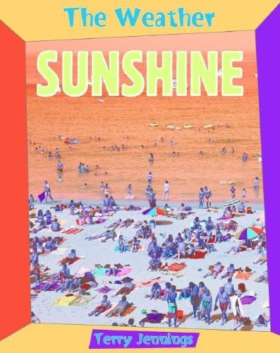 Sunshine (Weather) by Terry J. Jennings