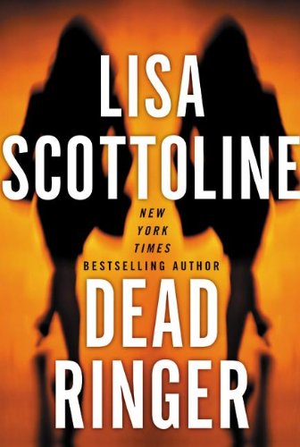 Dead Ringer by Lisa Scottoline