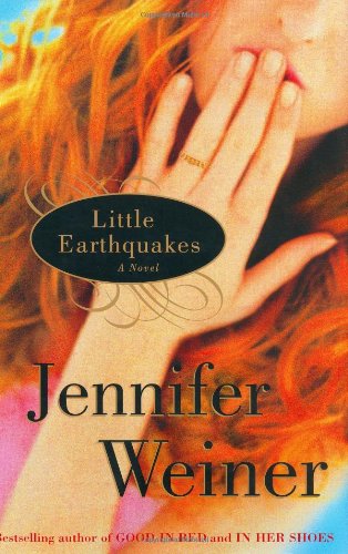 Little Earthquakes by Jennifer Weiner