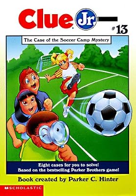 The Case of the Soccer Camp Mystery (Clue Jr. #13)