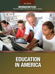 Education: Meeting Americas Needs (Information Plus Reference Series)