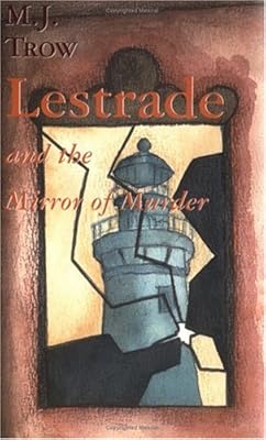 Lestrade and the Mirror of Murder (The Lestrade Mystery Series)