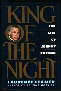 King of the Night: The Life of Johnny Carson