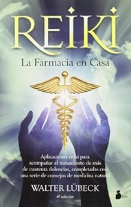 Reiki. La farmacia en casa by Walter Lubeck