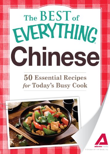 Chinese: 50 Essential Recipes for Today's Busy Cook (The Best of Everything?) by Adams Media