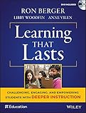 Ron Berger, et. al. "Learning that Lasts: Challenging, Engaging, and Empowering Students with Deeper Instruction" (Jossey-Bass, 2016)