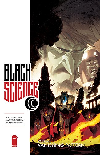 Black Science Volume 3: Vanishing Pattern by Rick Remender