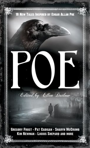 Poe: 19 New Tales Inspired by Edgar Allan Poe by Ellen Datlow
