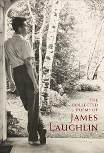 The Collected Poems of James Laughlin