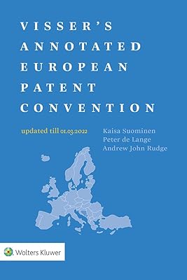 Visser's Annotated European Patent Convention 2022