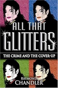All That Glitters: The Crime and the Cover-Up