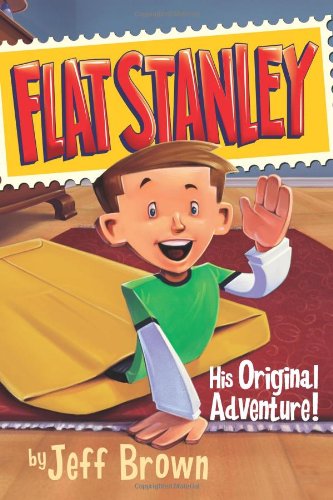 Flat Stanley: His Original Adventure! by Jeff Brown