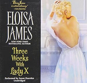 Three Weeks With Lady X: Library Edition