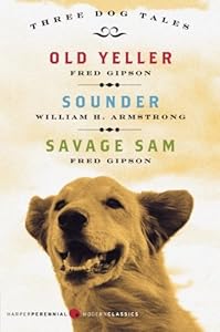 Three Dog Tales: Old Yeller, Sounder, Savage Sam