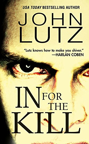 In For The Kill (Frank Quinn series Book 2) by John Lutz