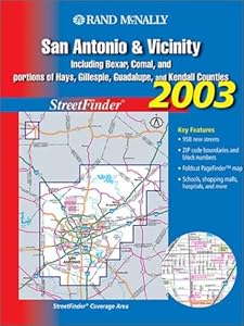 Rand McNally San Antonio & Vicinity Streetfinder: Including Bexar, Comal, and Portions of Hays, Gillespie, Guadalupe, and Kendall Counties