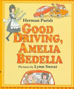 Good Driving, Amelia Bedelia