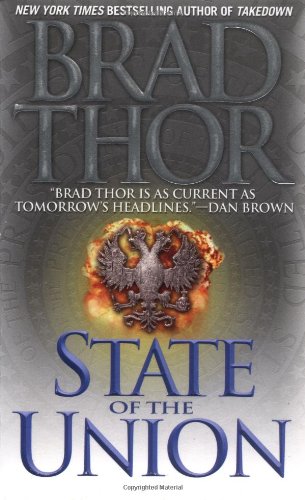 State of the Union: A Thriller by Brad Thor
