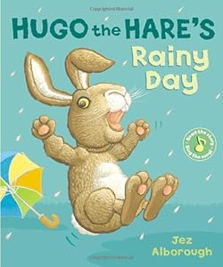 Hugo the Hare's Rainy Day