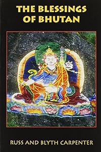 The Blessings of Bhutan by Russ Carpenter