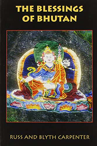 The Blessings of Bhutan by Russ Carpenter