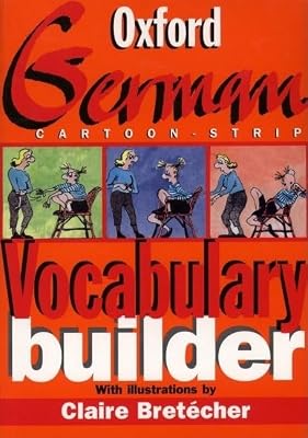 The Oxford German Cartoon-strip Vocabulary Builder