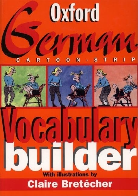 The Oxford German Cartoon-strip Vocabulary Builder by Neil Morris