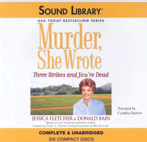Three Strikes and You're Dead (Murder She Wrote) by Donald Bain