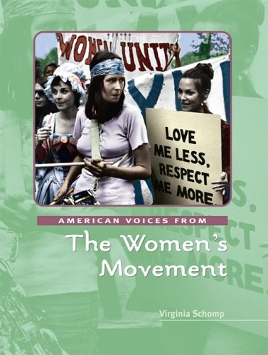 American Voices from the Women's Movement by Virginia Schomp