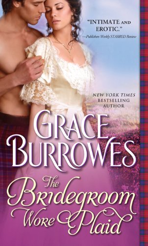 The Bridegroom Wore Plaid (MacGregor Book 1) by Grace Burrowes