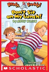 Ready, Freddy! #4: Don't Sit On My Lunch