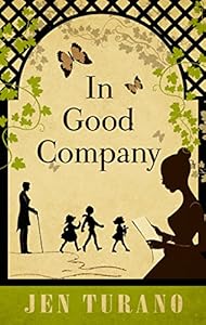 In Good Company by Jen Turano