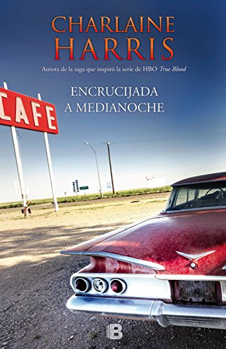 Encrucijada a medianoche by Charlaine Harris
