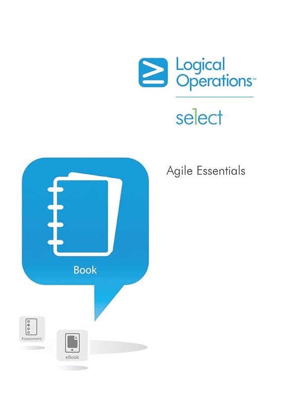 Agile Essentials by Logical Operations Logical Operations