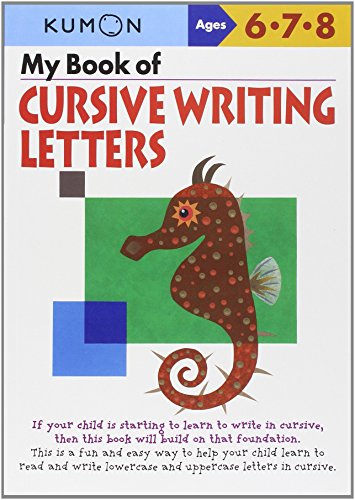 My Book of Cursive Writing : Letters (Kumon Workbooks)