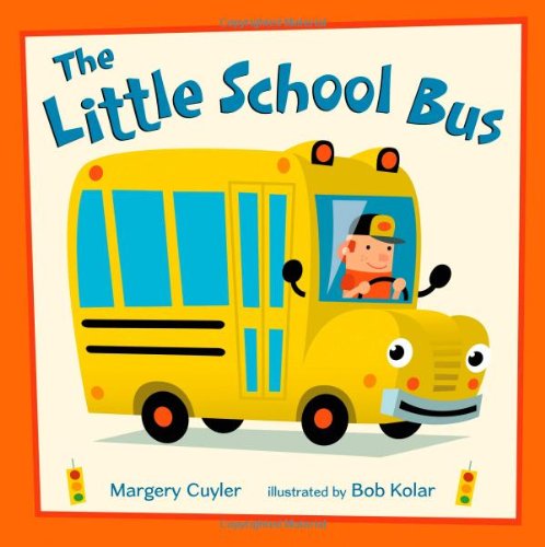 The Little School Bus by Margery Cuyler