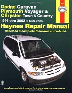 Dodge Caravan/Plymouth Voyager/Chrysler Town & Country 96-02 (Haynes Repair Manual)