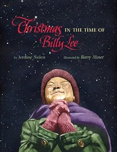 Christmas in the Time of Billy Lee by Jerdine Nolen